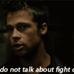 You Do Not Talk About Fight Club