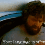 Alan Youre Language is Offensive Hangover