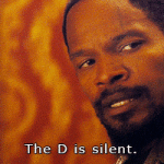 Jamie Foxx The D is Silent Django Unchained