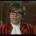That Is Not Funny Austin Powers