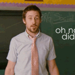 Ryan Gosling Oh No You Didnt Half Nelson