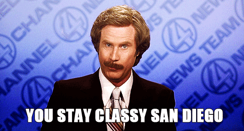 You-Stay-Classy-San-Diego-Anchorman.gif