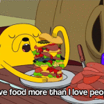 Adventure Time I Love Food More Than I Love People