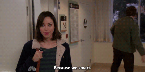 Because-We-Smart-Parks-and-Recreation.gif