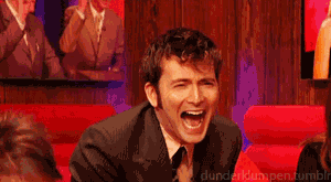 http://gifrific.com/wp-content/uploads/2012/08/David-Tennant-Laughing.gif