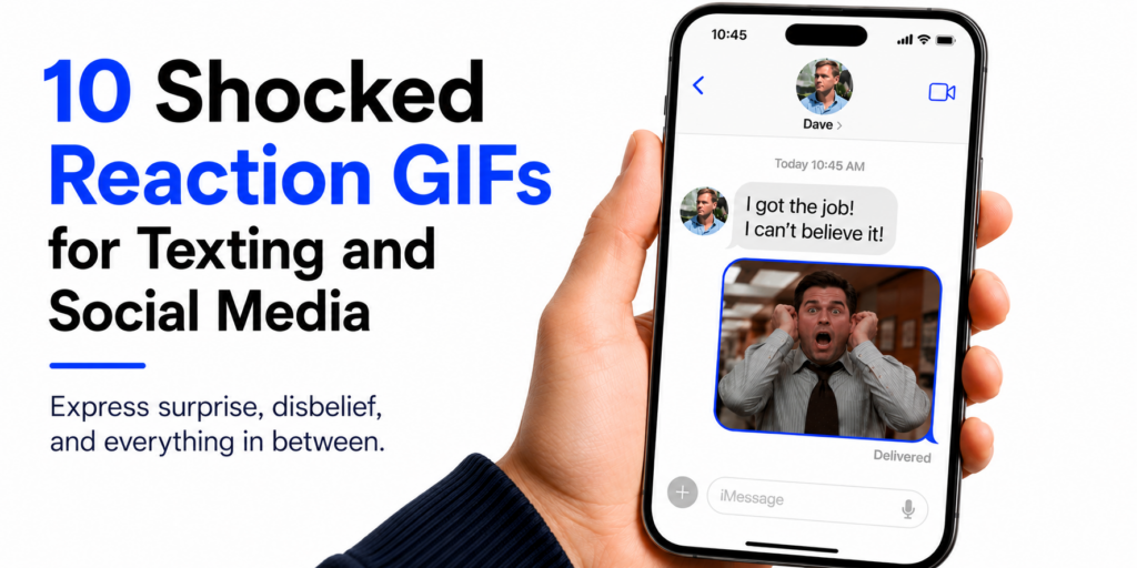 Ten Shocked Reaction GIFs for Texting and Social Media - Express surprise, disbelief, and everything in between.